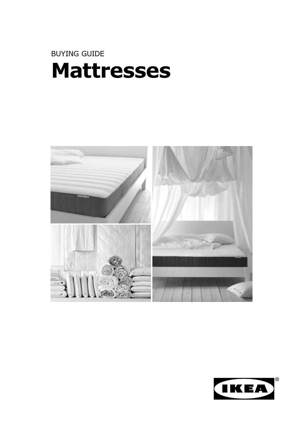 Mattresses Find Your Comfort! Good Night, Everyone Explanation of Symbols