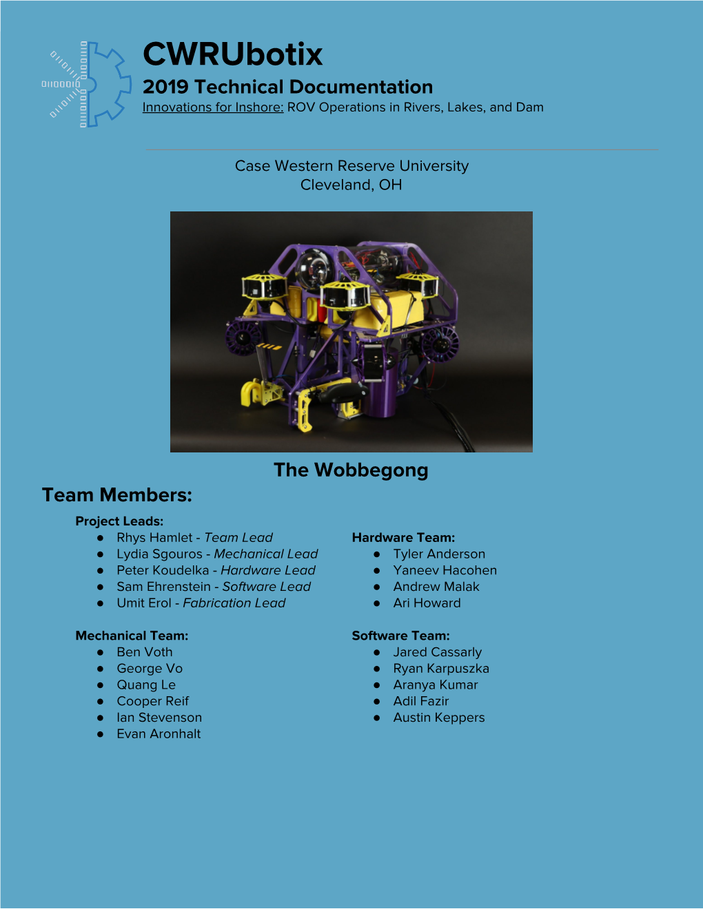 Cwrubotix 2019 Technical Documentation Innovations for Inshore: ROV Operations in Rivers, Lakes, and Dam ​