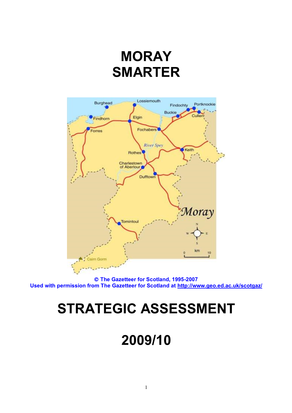 Moray Smarter Strategic Assessment 2009/10