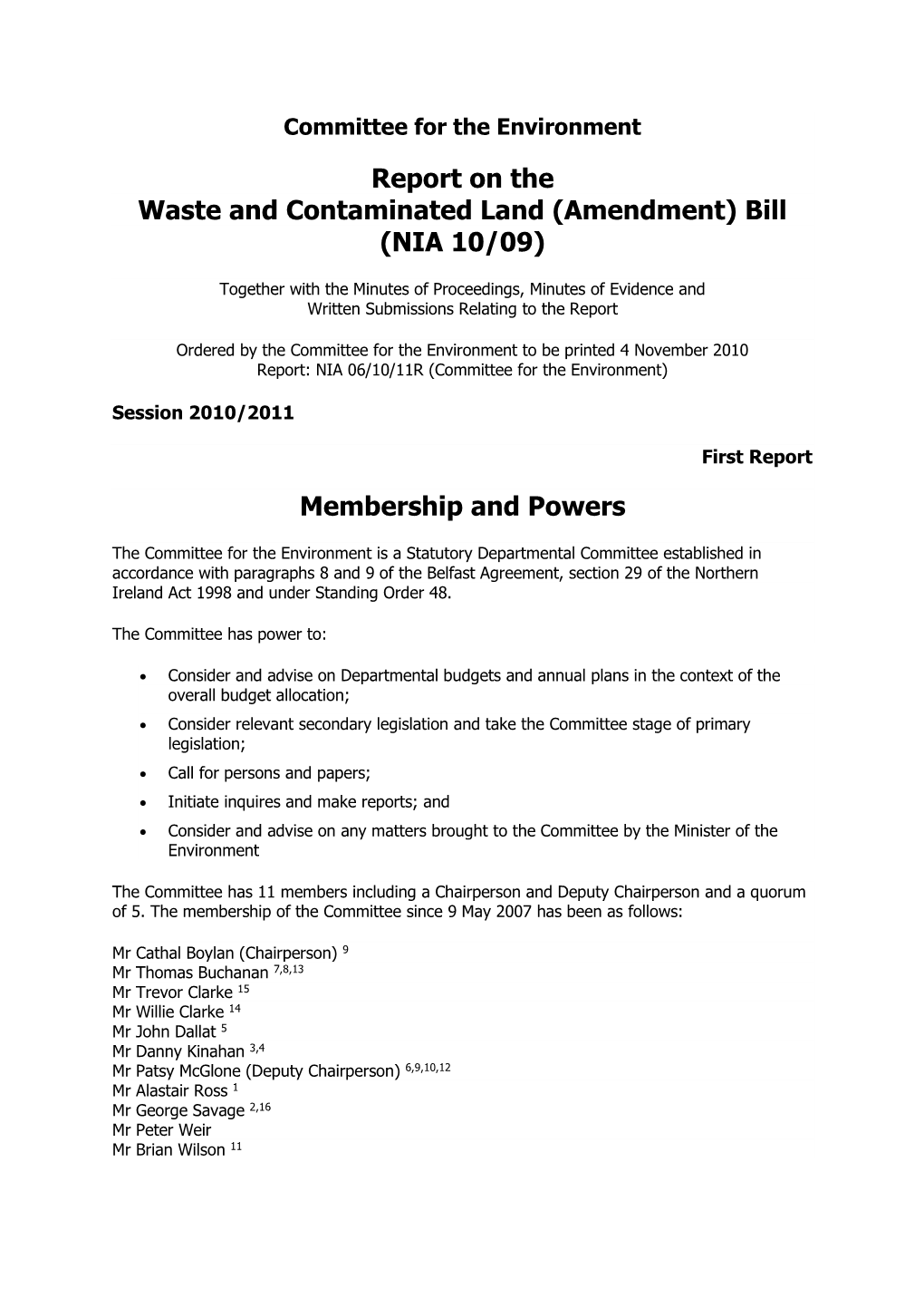 Report on the Waste and Contaminated Land (Amendment) Bill (NIA 10/09)