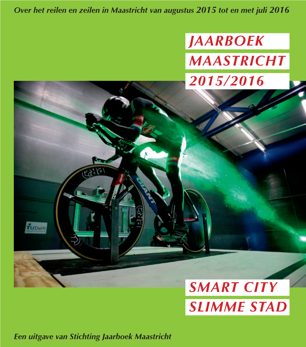 Jaarboek Maastricht Smart City 2015/2016 Slimme Stad