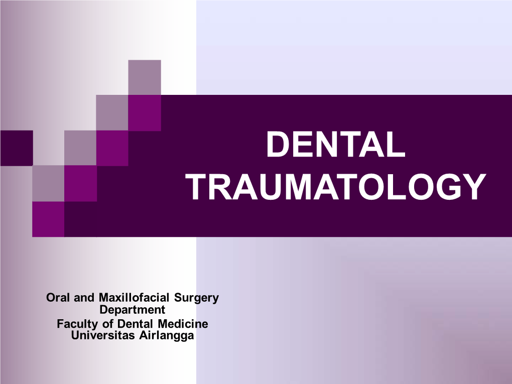 Dental Traumatology