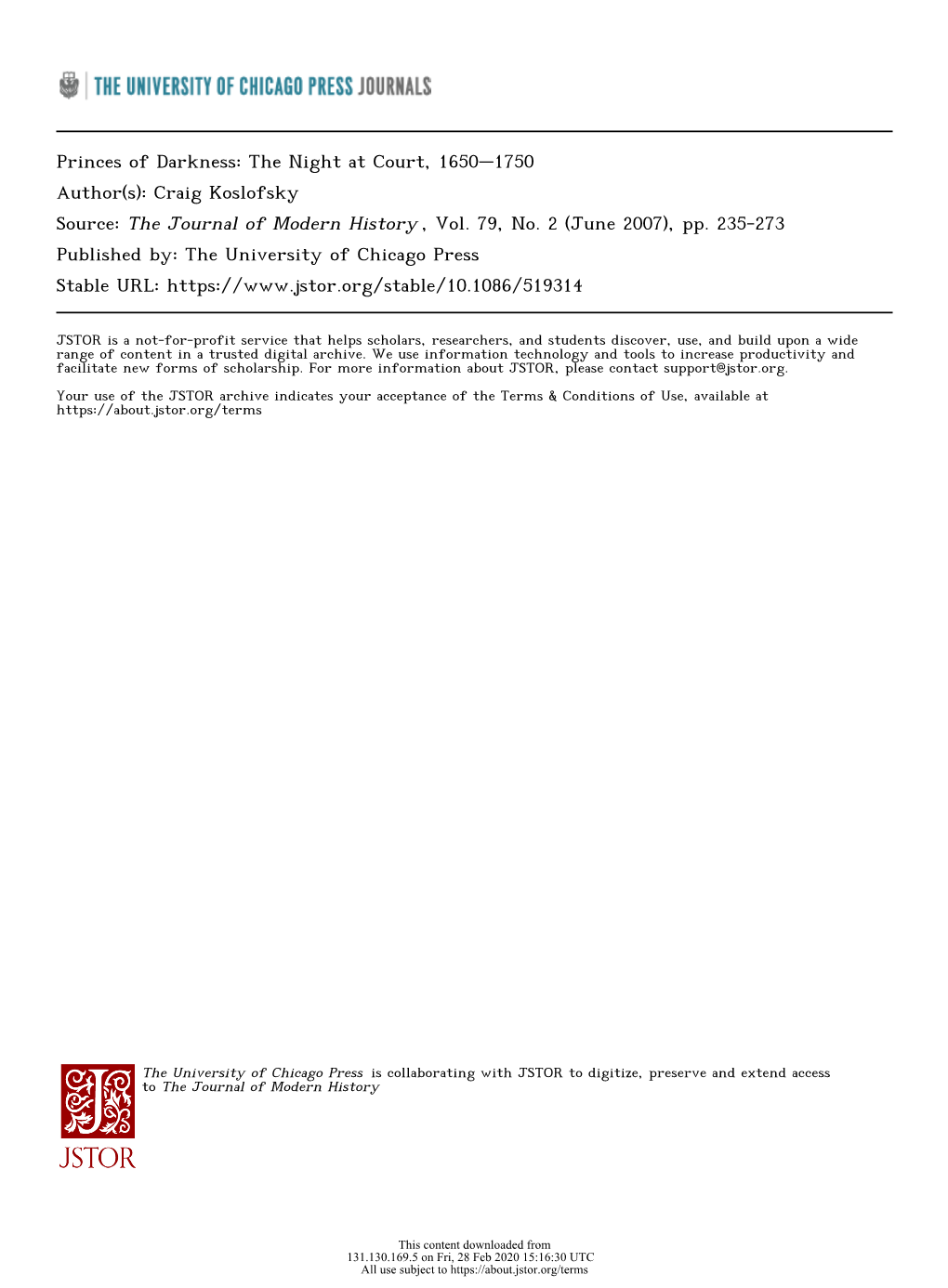 Princes of Darkness: the Night at Court, 1650–1750 Author(S): Craig Koslofsky Source: the Journal of Modern History , Vol