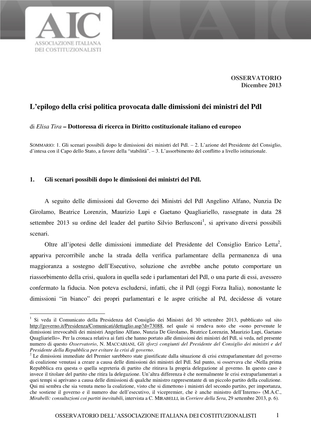 L'epilogo Della Crisi Politica Provocata Dalle Dimissioni Dei Ministri Del