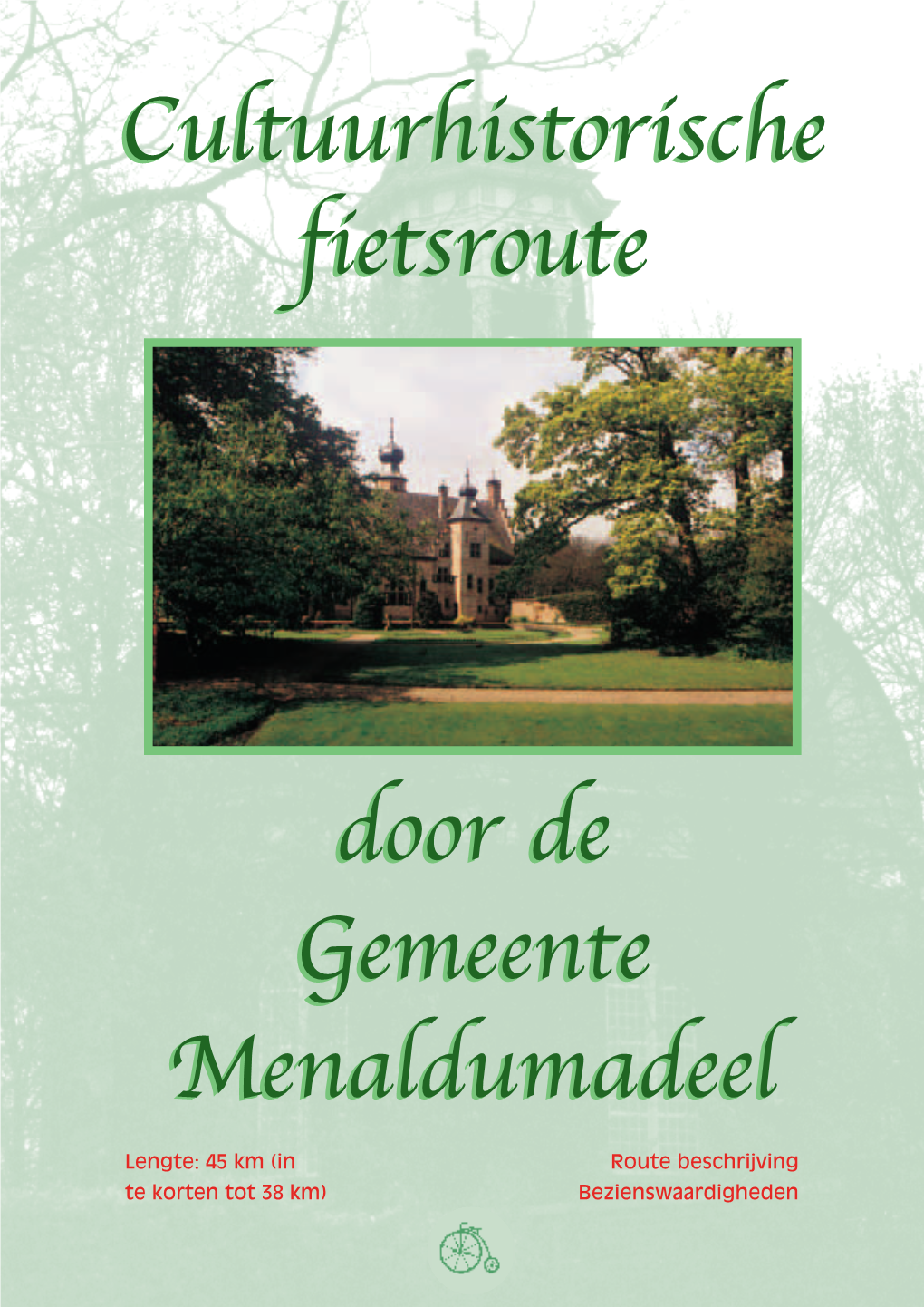 Cultuurhistorische Fietsroutefietsroute