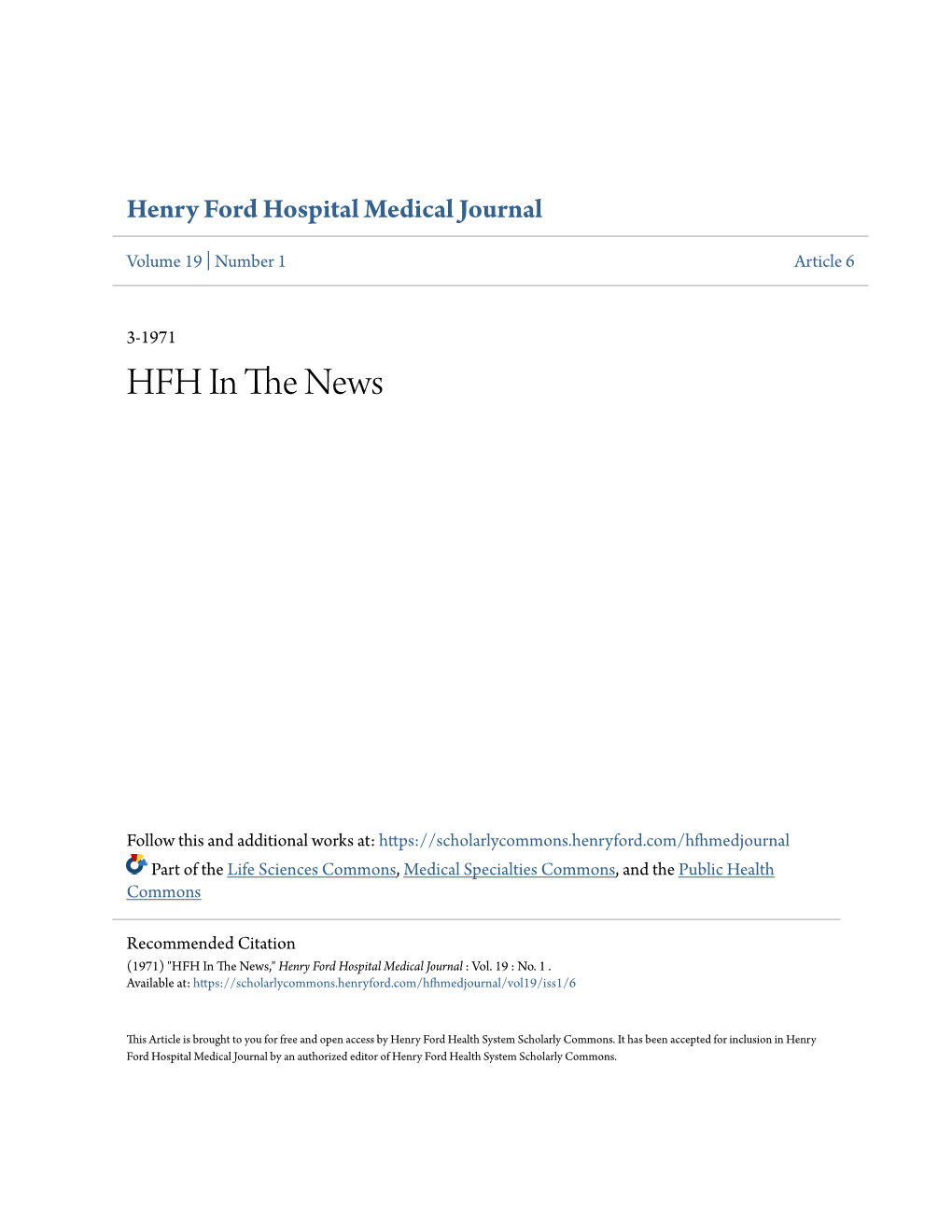 HFH in the NEWS Published for Alumni and Friends of Henry Ford Hospital, Detroit, Michigan Editor: R