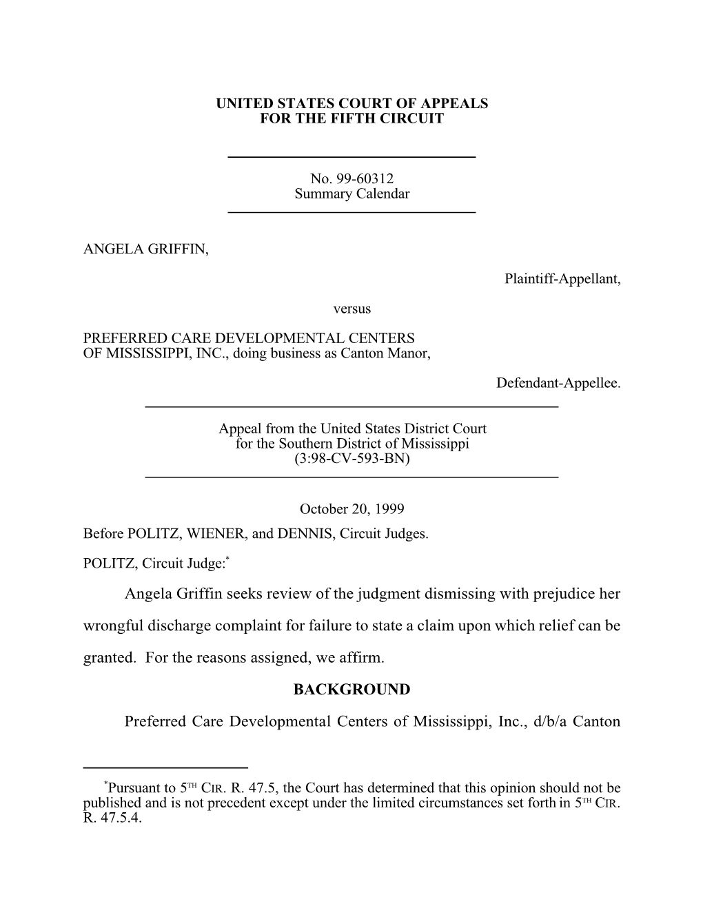 Angela Griffin Seeks Review of the Judgment Dismissing with Prejudice Her Wrongful Discharge Complaint for Failure to State a Claim Upon Which Relief Can Be Granted