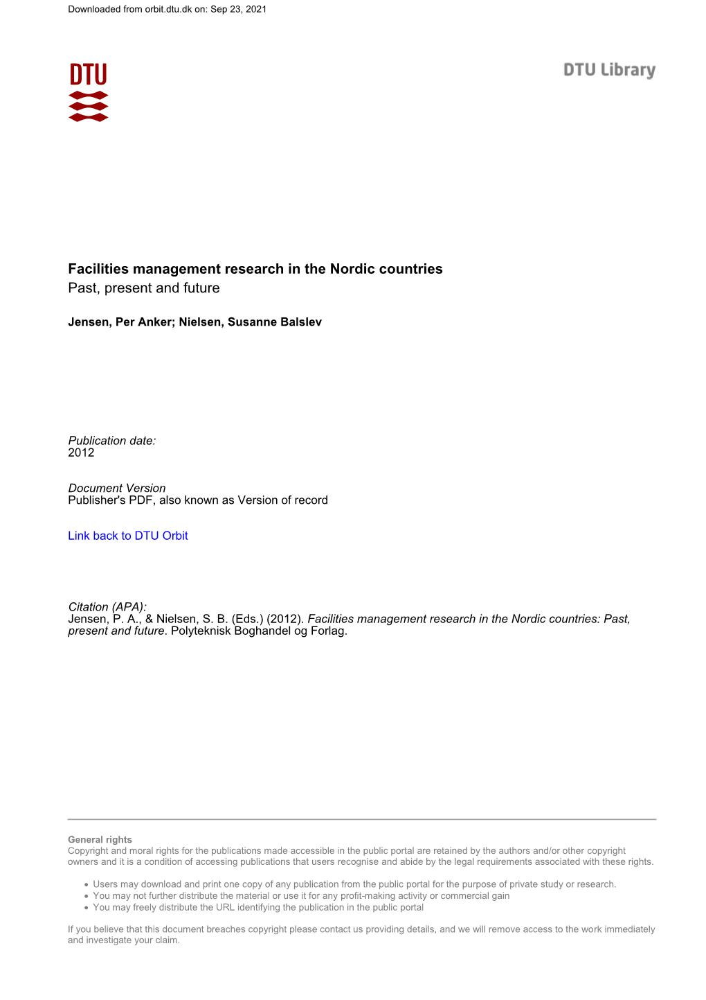 Facilities Management Research in the Nordic Countries Past, Present and Future