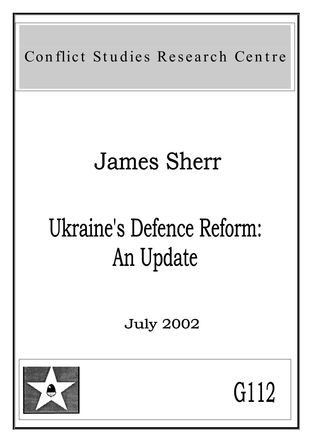 Ukraine's Defense Reform: an Update
