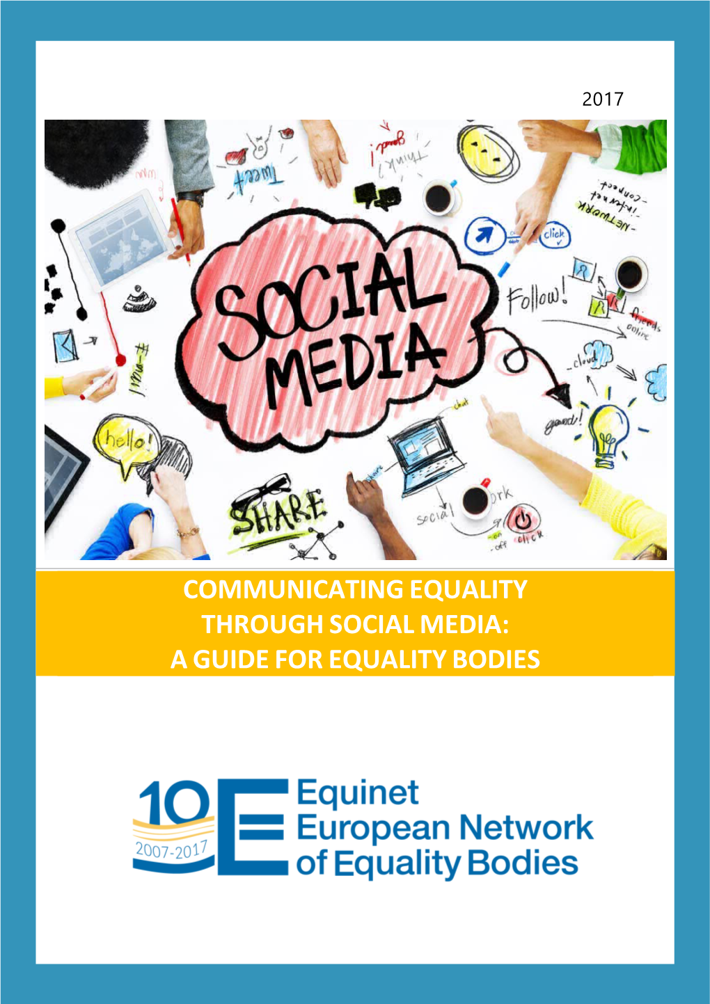Communicating Equality Through Social Media