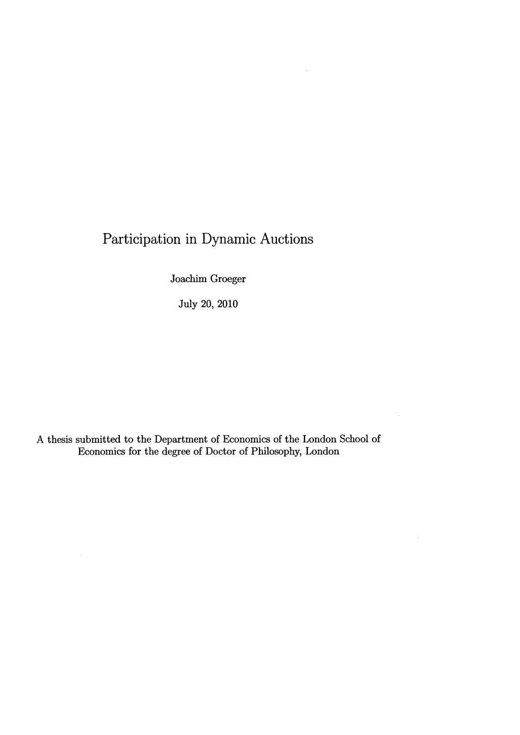 Participation in Dynamic Auctions