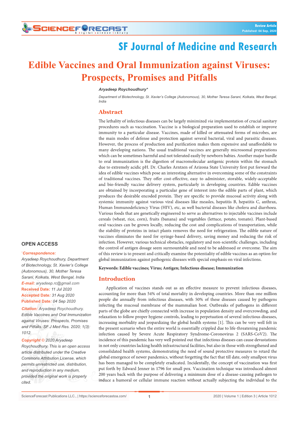 Edible Vaccines and Oral Immunization Against Viruses: Prospects, Promises and Pitfalls