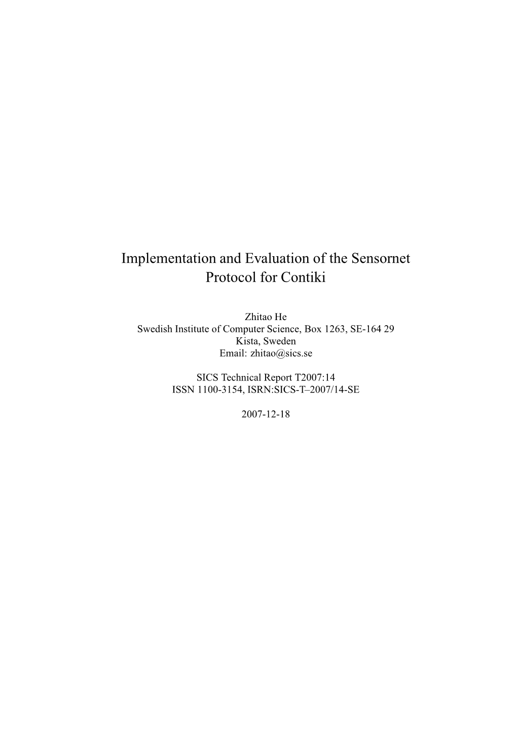 Implementation and Evaluation of the Sensornet Protocol for Contiki