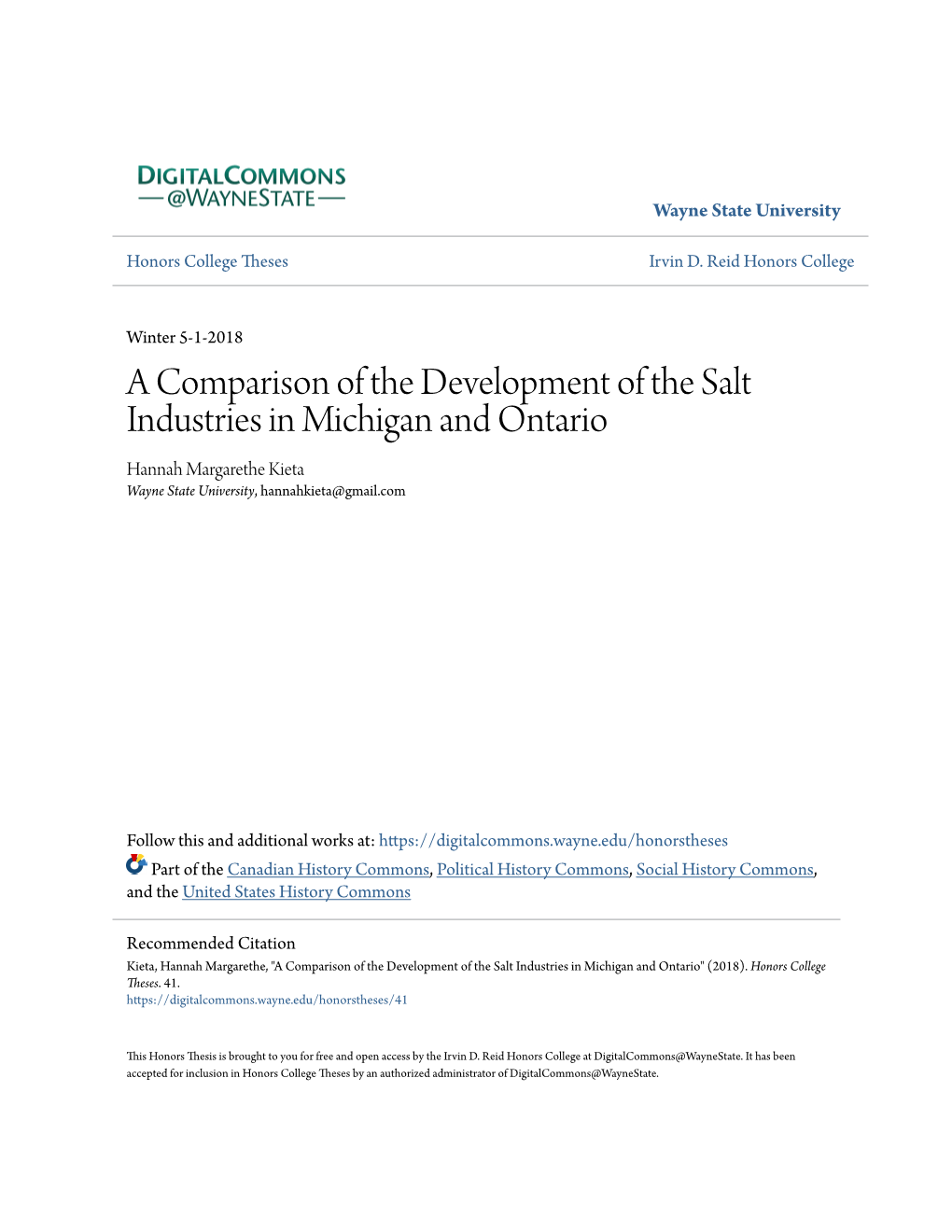 A Comparison of the Development of the Salt Industries in Michigan and Ontario Hannah Margarethe Kieta Wayne State University, Hannahkieta@Gmail.Com