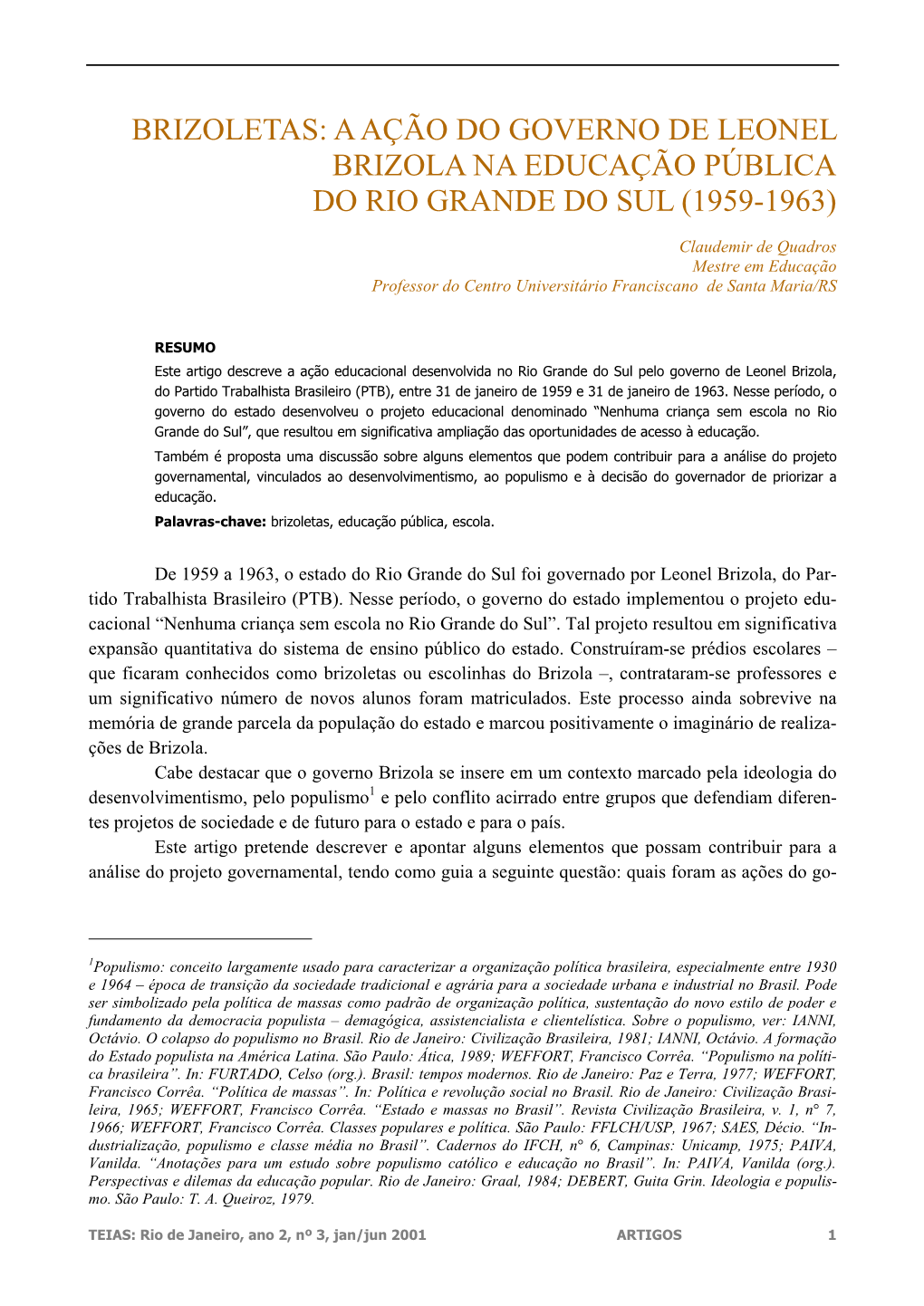 Brizoletas: a Ação Do Governo De Leonel Brizola Na Educação Pública Do Rio Grande Do Sul (1959-1963)