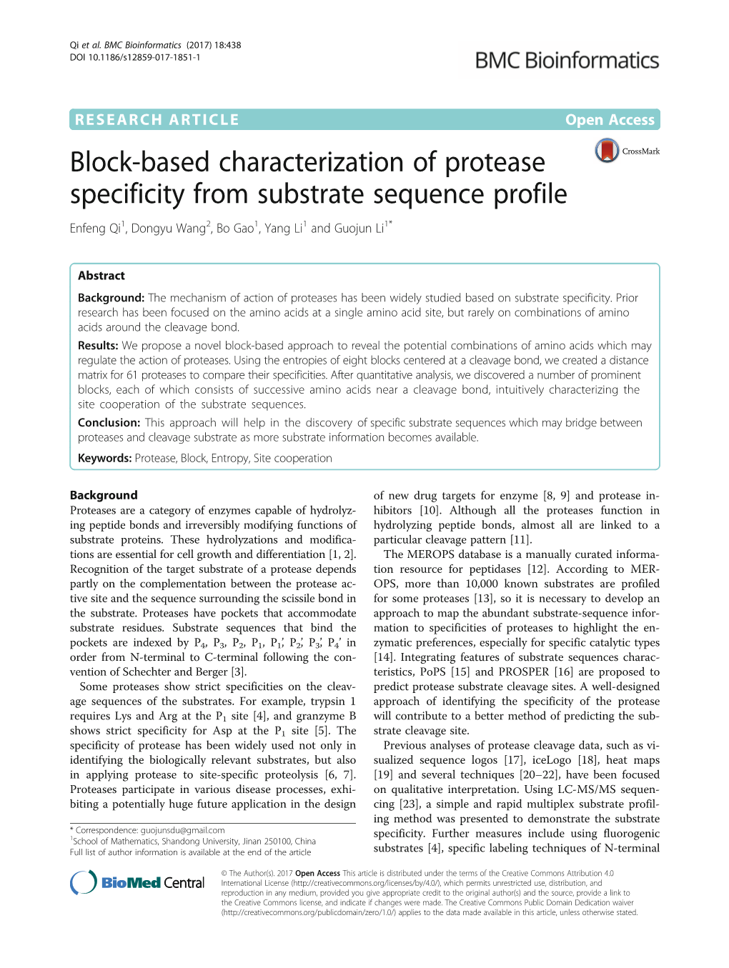 Block-Based Characterization of Protease Specificity from Substrate Sequence Profile Enfeng Qi1, Dongyu Wang2, Bo Gao1, Yang Li1 and Guojun Li1*