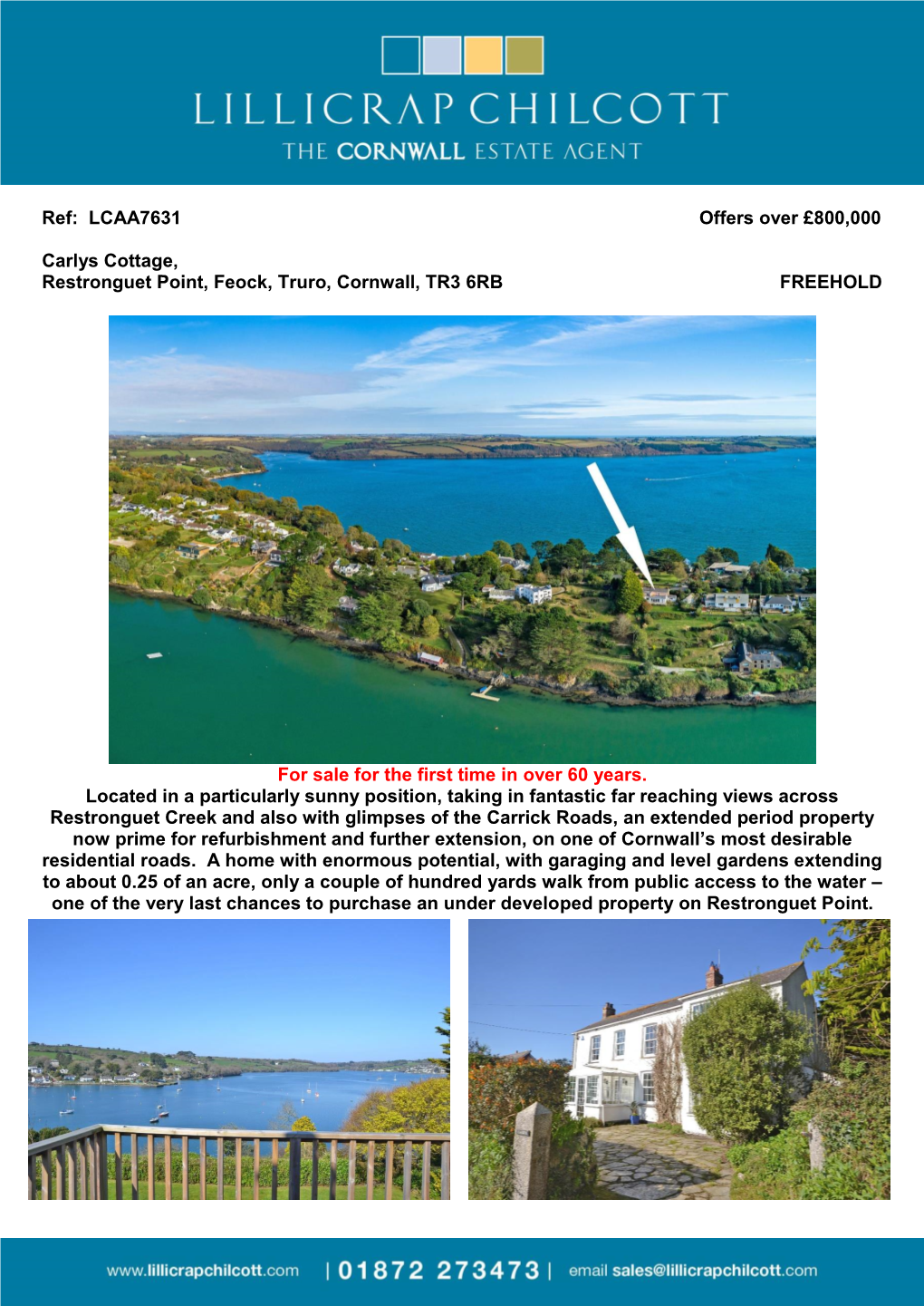 Ref: LCAA7631 Offers Over £800000 Carlys Cottage, Restronguet Point