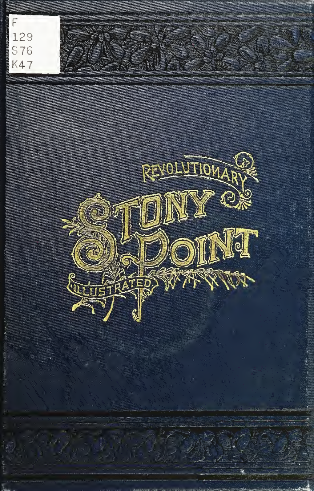 Stony Point Illustrated :An Account of T