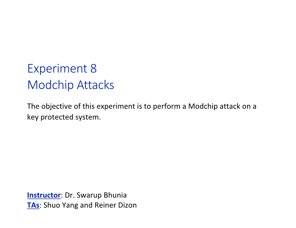 Experiment 8 Modchip Attacks