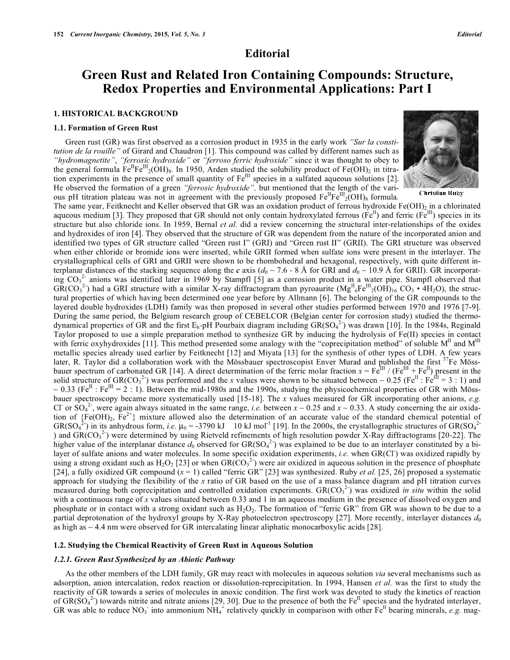 Green Rust and Related Iron Containing Compounds: Structure, Redox Properties and Environmental Applications: Part I