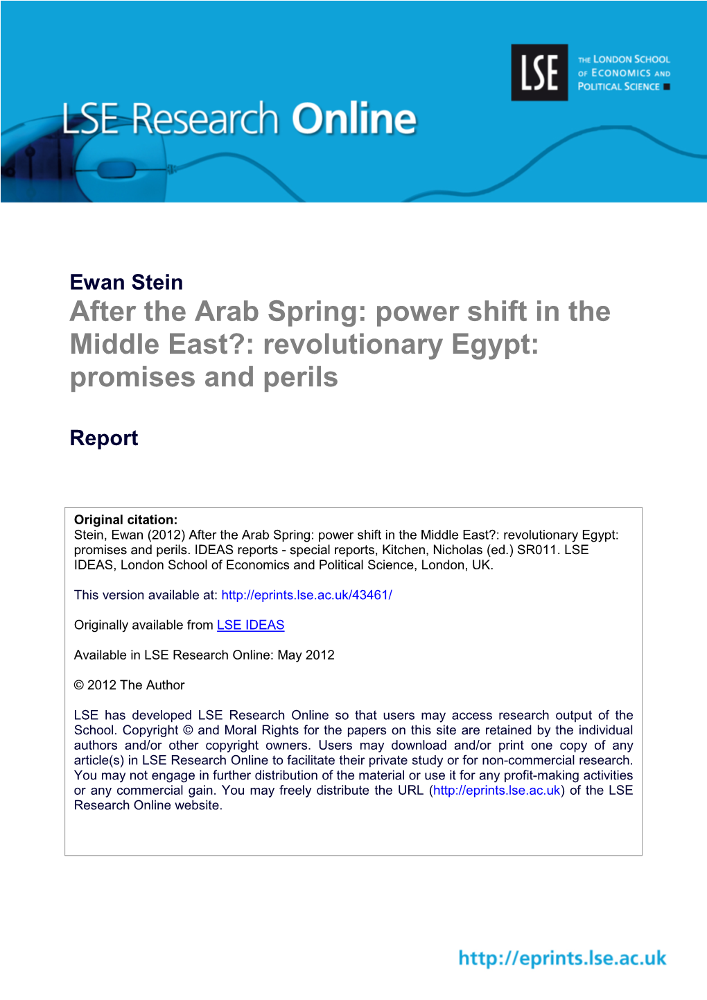 After the Arab Spring: Power Shift in the Middle East?: Revolutionary Egypt: Promises and Perils