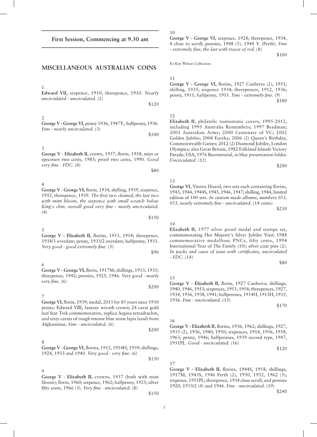 First Session, Commencing at 9.30 Am MISCELLANEOUS AUSTRALIAN COINS