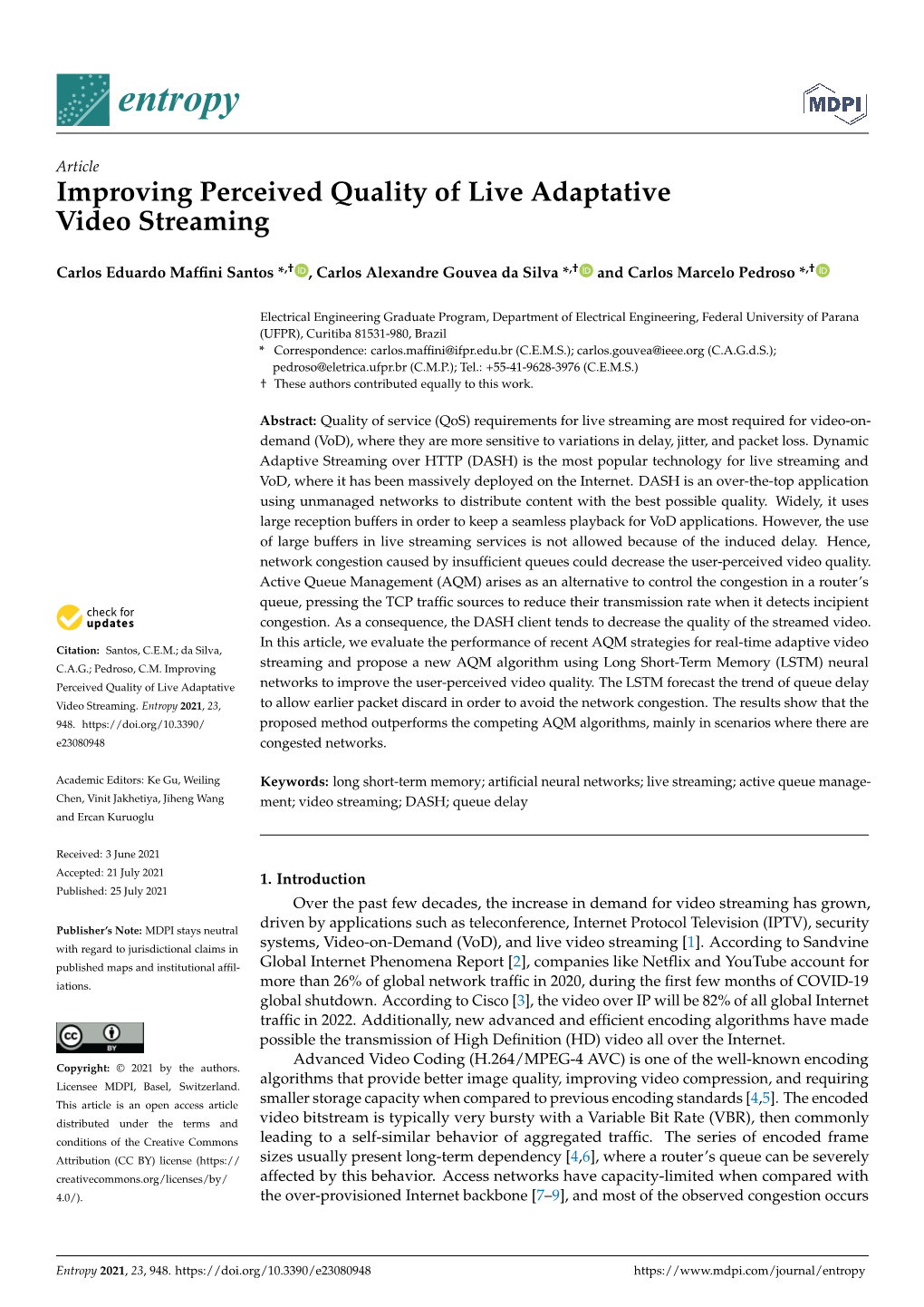 Improving Perceived Quality of Live Adaptative Video Streaming