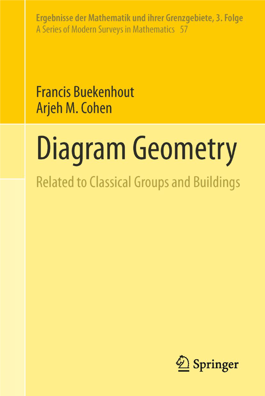 Buekenhout F., Cohen A.M. Diagram Geometry. Related to Classical