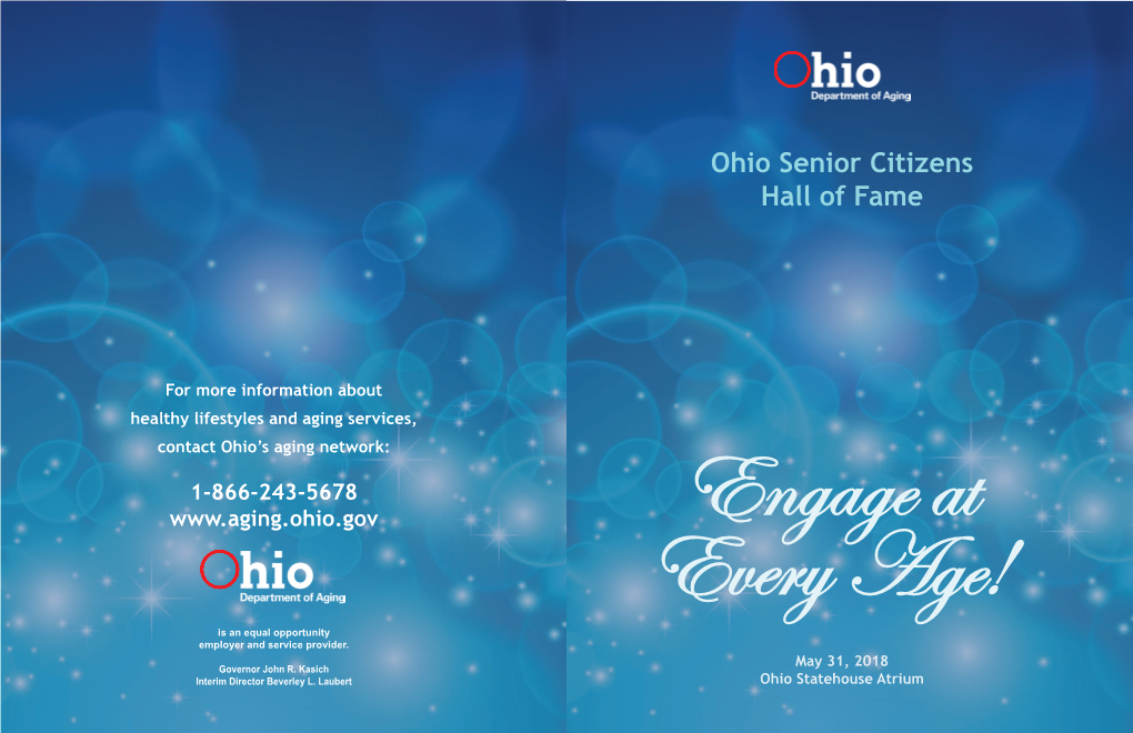 Engage at Every Age! 2018 Ohio Senior Citizens Hall of Fame Ohio Senior Citizens Hall of Fame