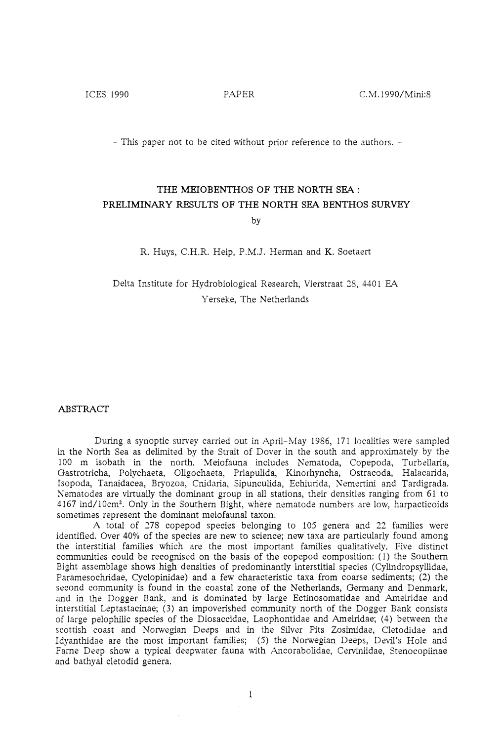 THE MEIOBENTHOS of the NORTH SEA : PRELIMINARY RESULTS of the NORTH SEA BENTHOS SURVEY By