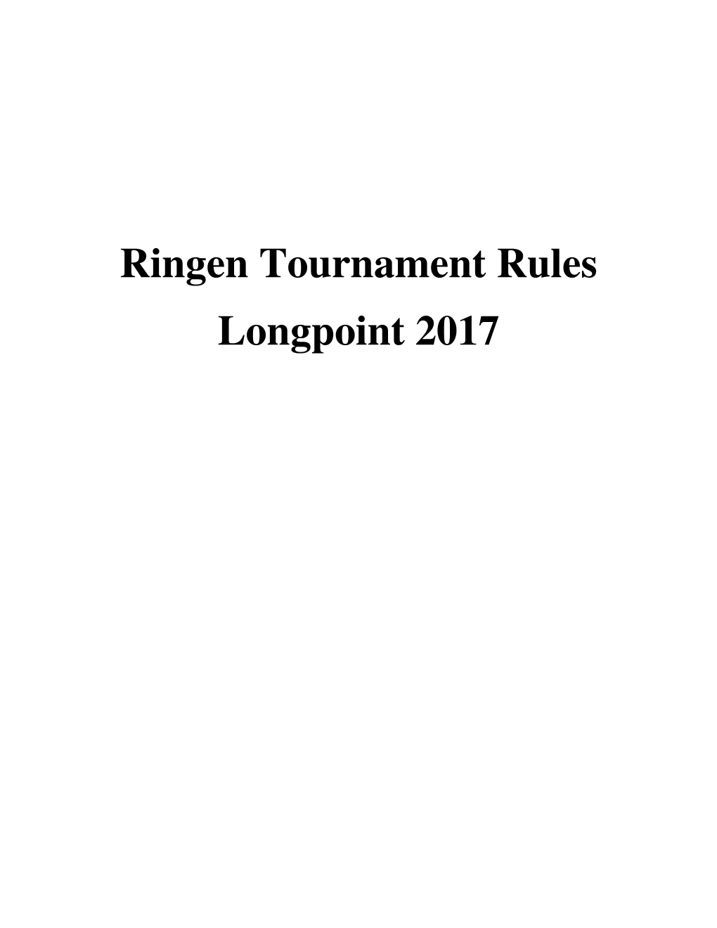 Ringen Tournament Rules Longpoint 2017