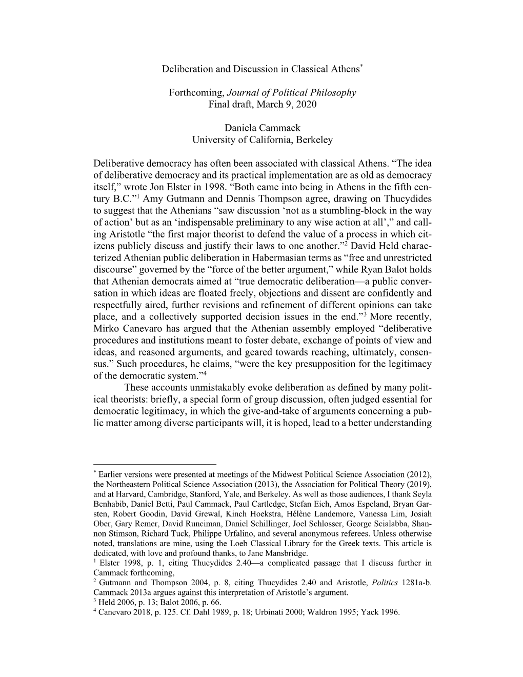 Deliberation and Discussion in Classical Athens* Forthcoming, Journal of Political Philosophy Final Draft, March 9, 2020 Daniela