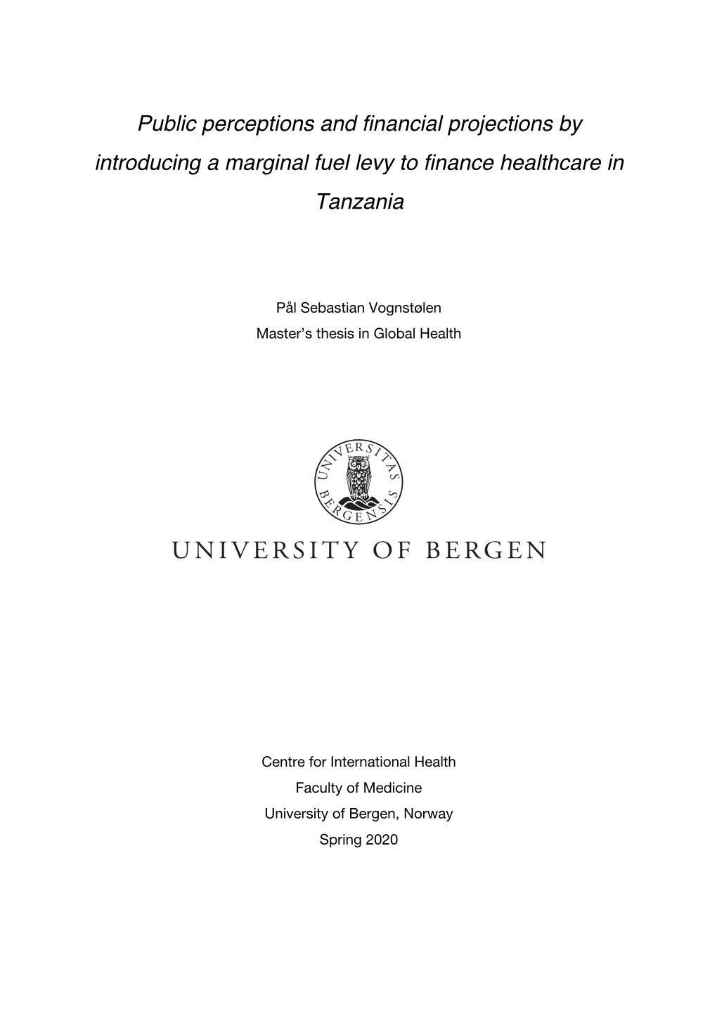 Public Perceptions and Financial Projections by Introducing a Marginal Fuel Levy to Finance Healthcare in Tanzania
