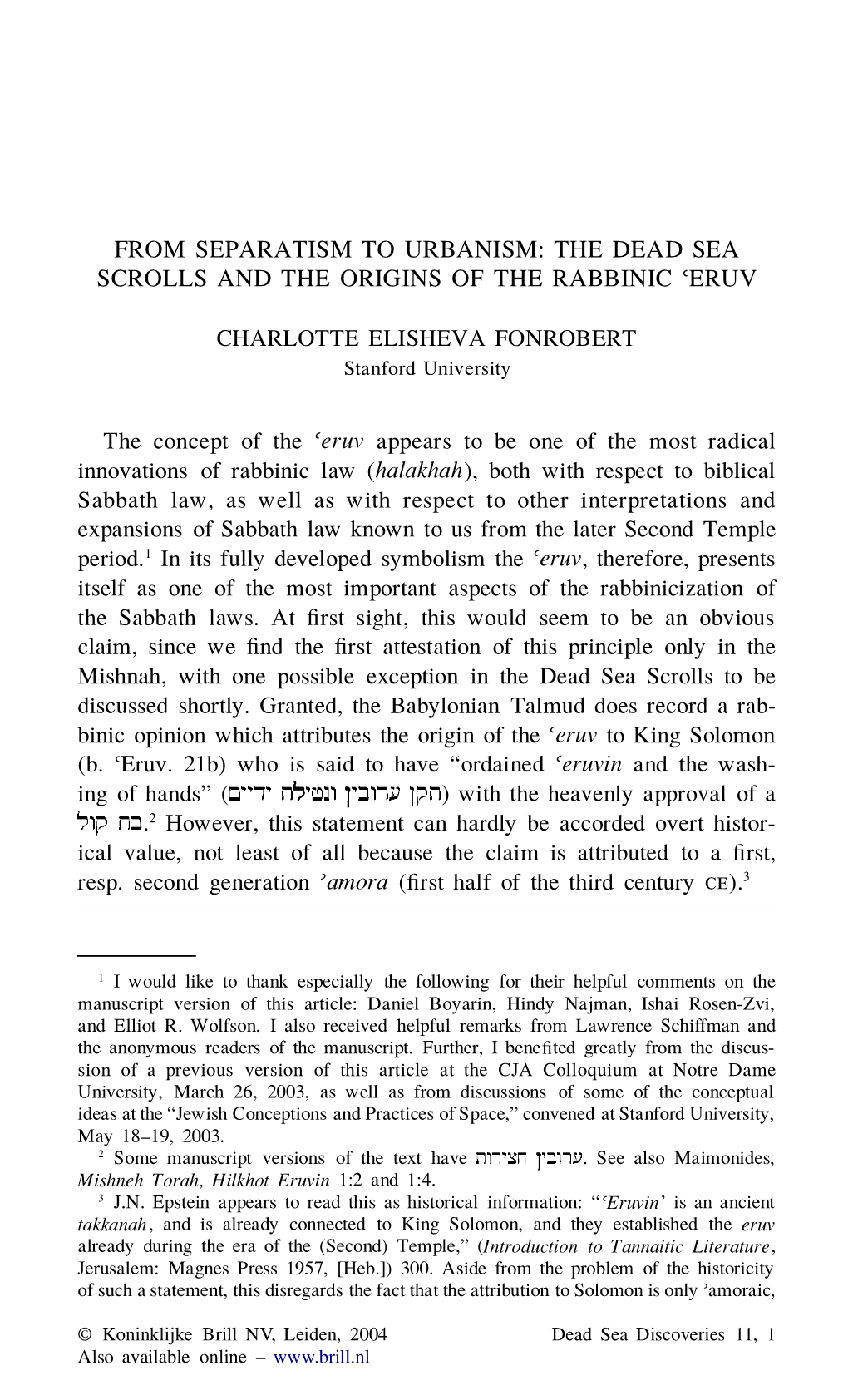 The Dead Sea Scrolls and the Origins of the Rabbinic ® Eruv