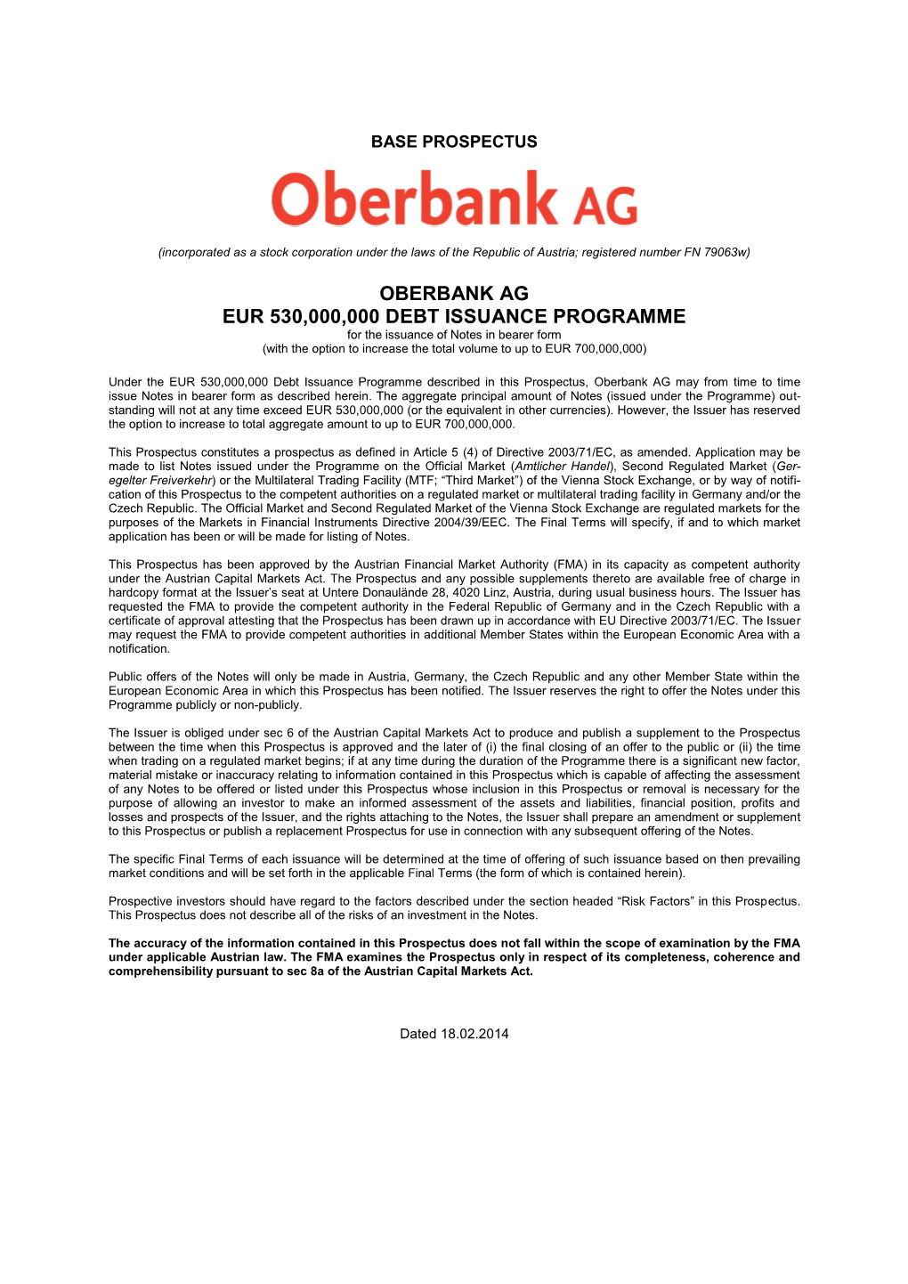 OBERBANK AG EUR 530,000,000 DEBT ISSUANCE PROGRAMME for the Issuance of Notes in Bearer Form (With the Option to Increase the Total Volume to up to EUR 700,000,000)