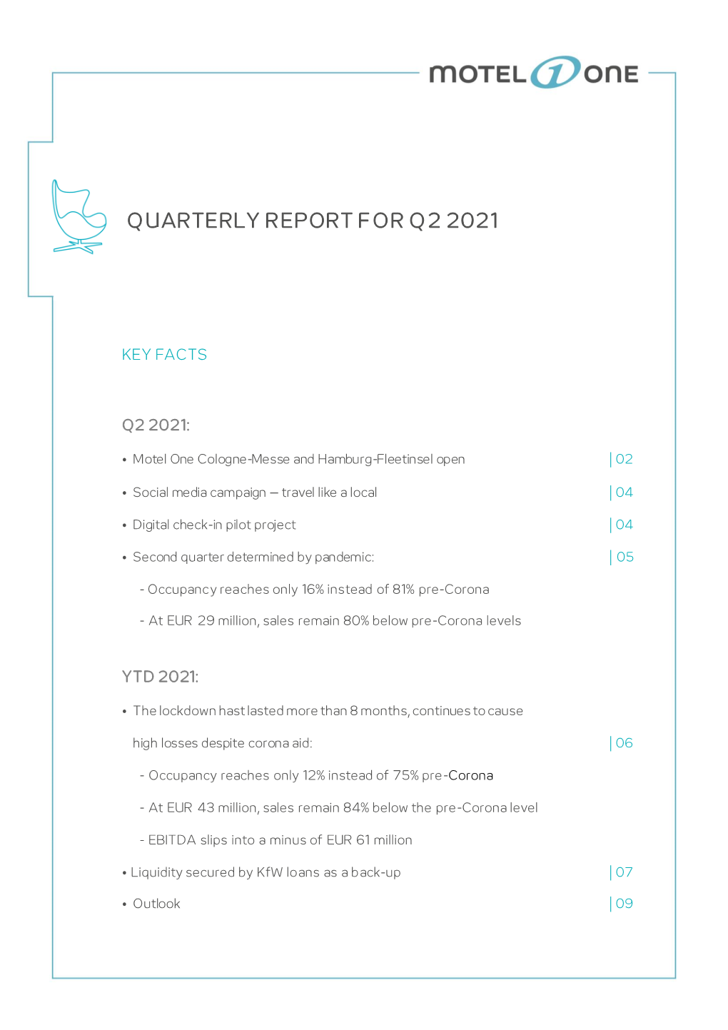 QUARTERLY REPORT for Q2 2021 Quarterly Report for Q2 2021 I Motel One Group