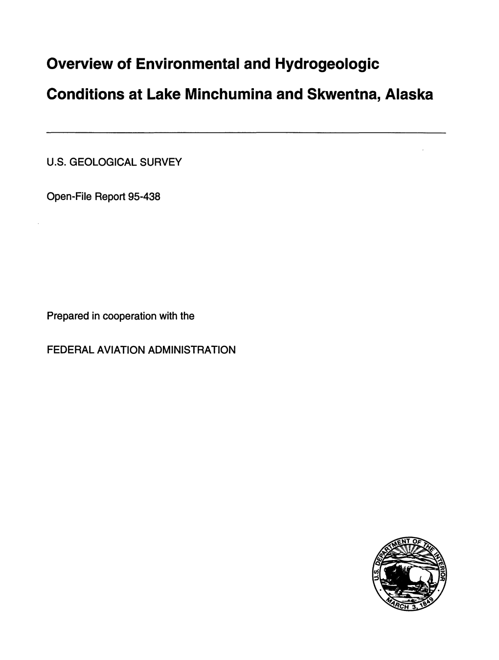 Overview of Environmental and Hydrogeologic Conditions at Lake Minchumina and Skwentna, Alaska