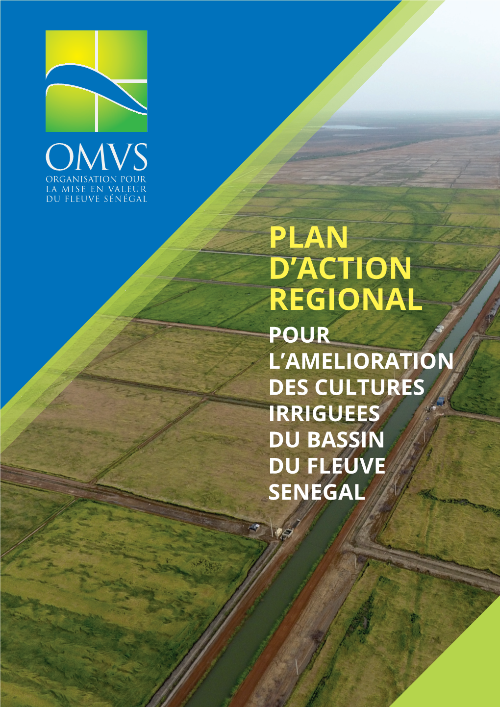 Pour L'amelioration Des Cultures Irriguees Du Bassin Du Fleuve Senegal