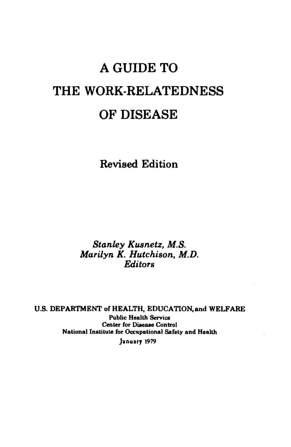 A Guide to the Work-Relatedness of Disease