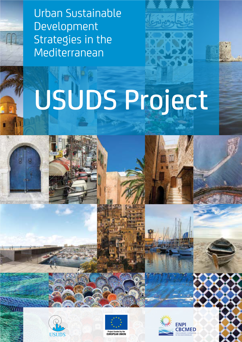 Urban Sustainable Development Strategies in the Mediterranean USUDS Project