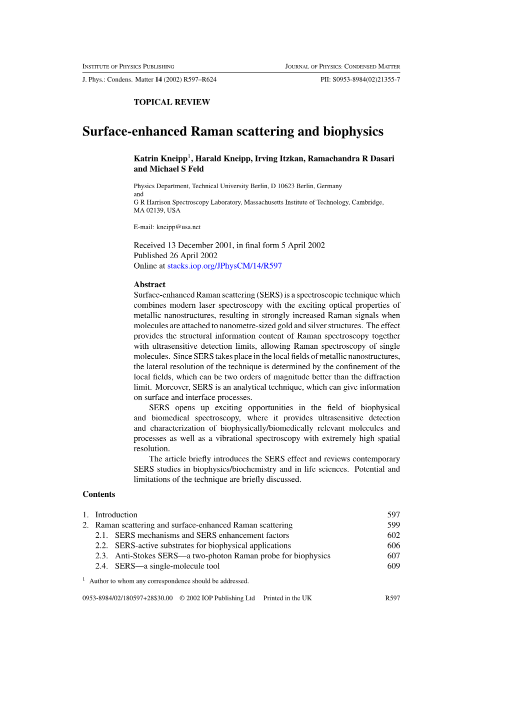 Surface-Enhanced Raman Scattering and Biophysics