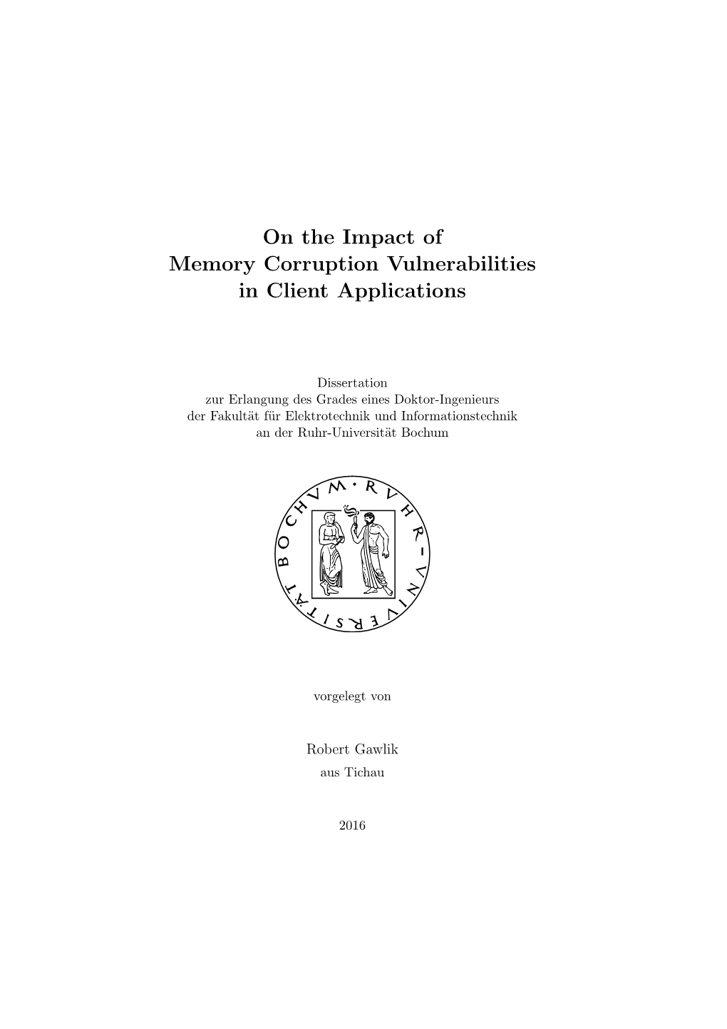 On the Impact of Memory Corruption Vulnerabilities in Client Applications