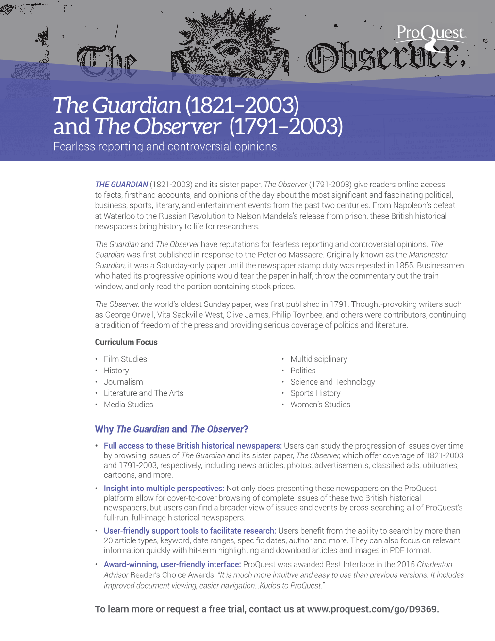 The Guardian (1821–2003) and the Observer (1791–2003) Fearless Reporting and Controversial Opinions