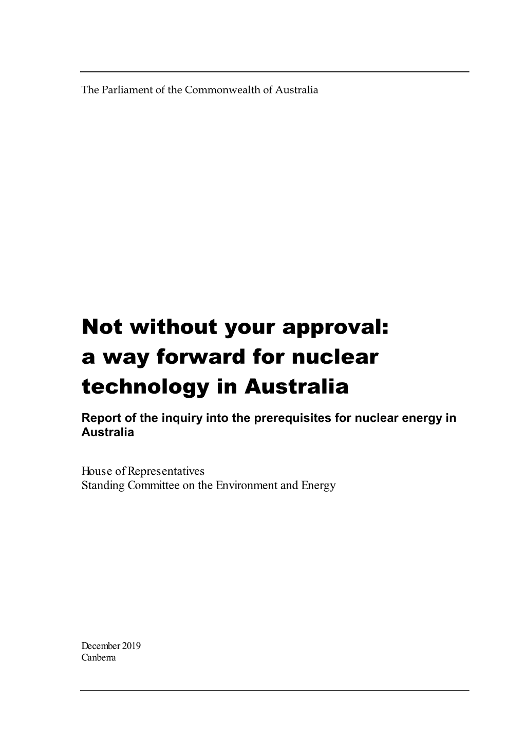 Not Without Your Approval: a Way Forward for Nuclear Technology in Australia