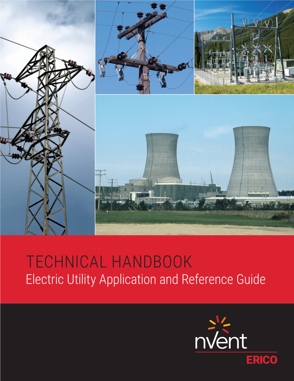 TECHNICAL HANDBOOK Electric Utility Application and Reference Guide Facility Electrical Protection
