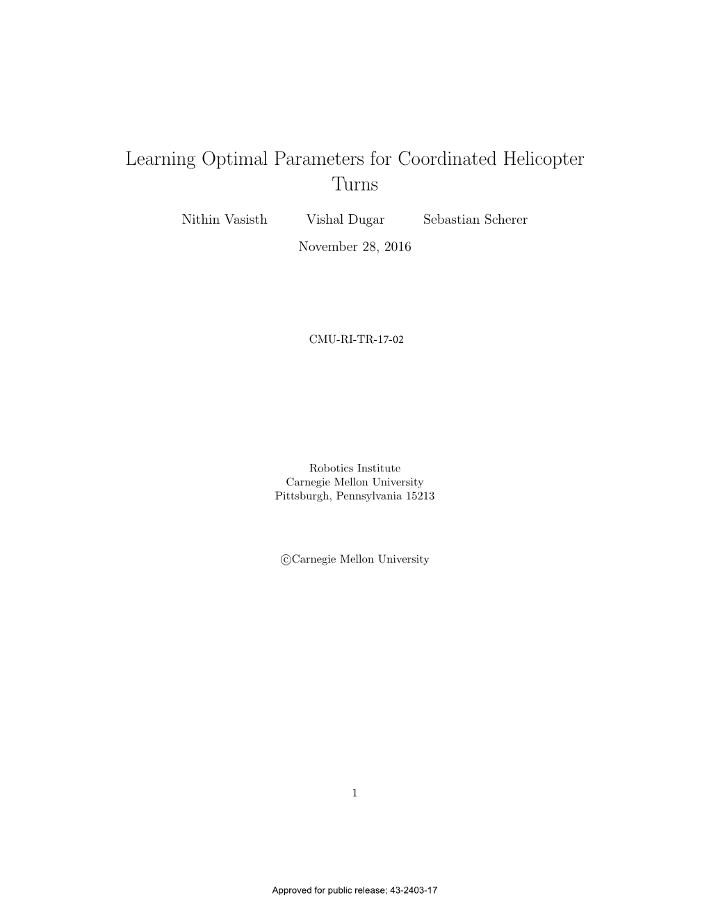 Learning Optimal Parameters for Coordinated Helicopter Turns