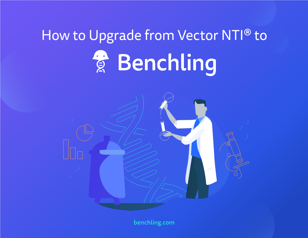 How to Upgrade from Vector NTI® To