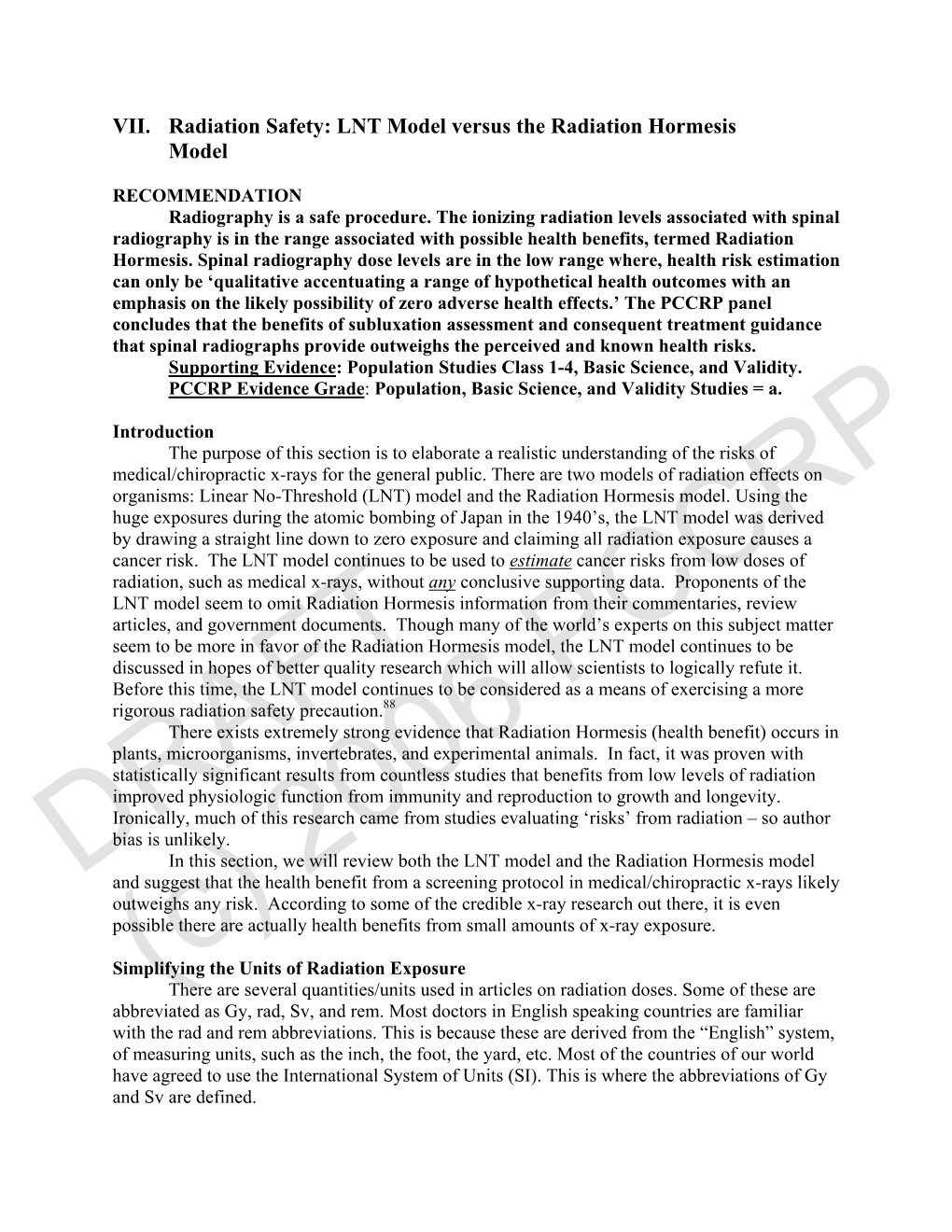 LNT Model Versus the Radiation Hormesis Model