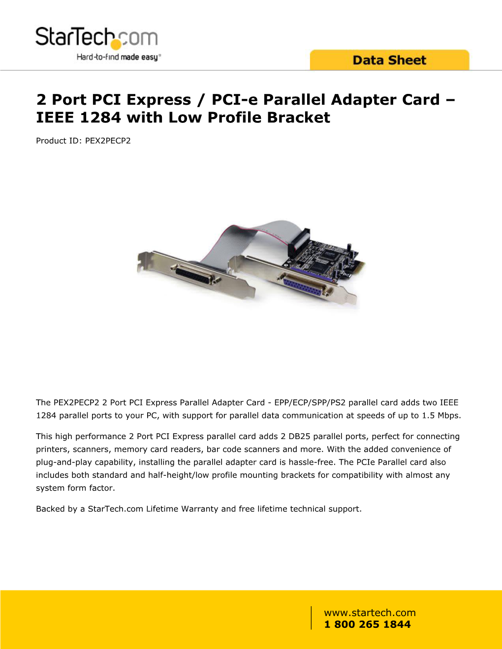 2 Port PCI Express / PCI-E Parallel Adapter Card – IEEE 1284 with Low Profile Bracket