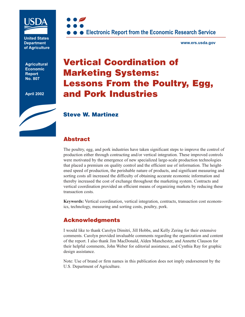 Vertical Coordination of Marketing Systems: Lessons from the Poultry